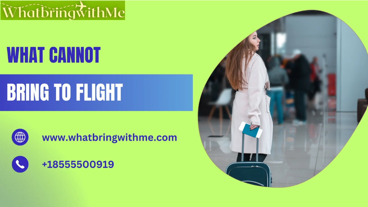 What Cannot Bring To Flight